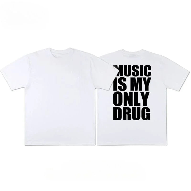 Music Is My Drug Tee
