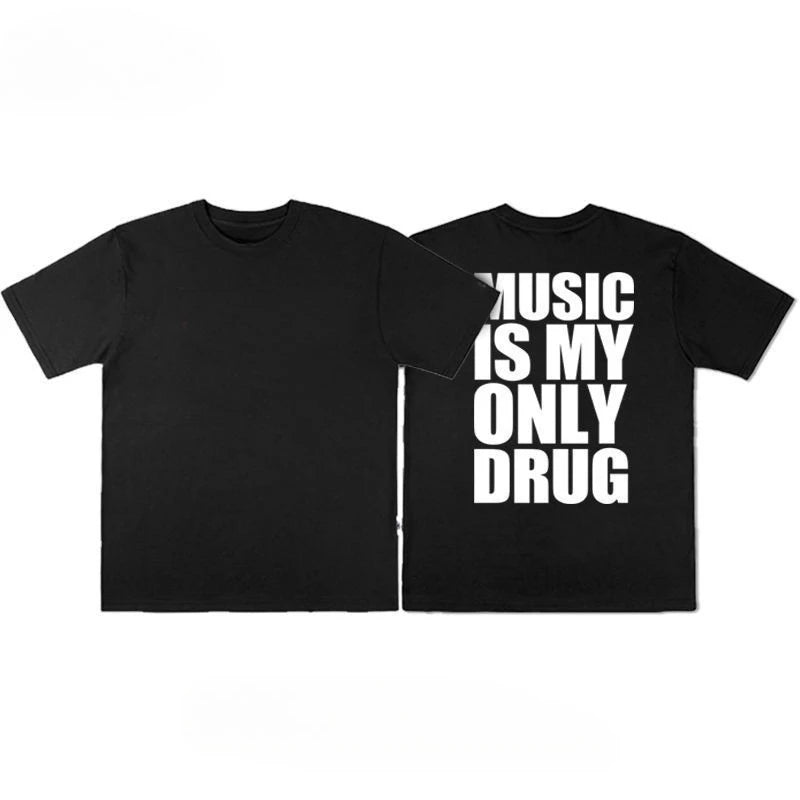 Music Is My Drug Tee